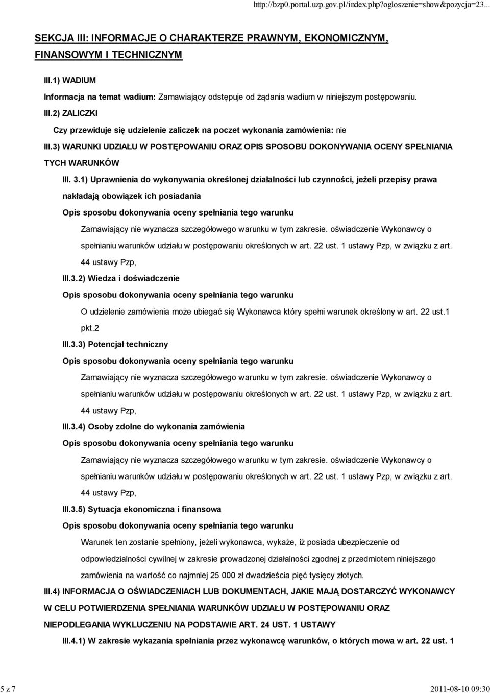 3) WARUNKI UDZIAŁU W POSTĘPOWANIU ORAZ OPIS SPOSOBU DOKONYWANIA OCENY SPEŁNIANIA TYCH WARUNKÓW III. 3.