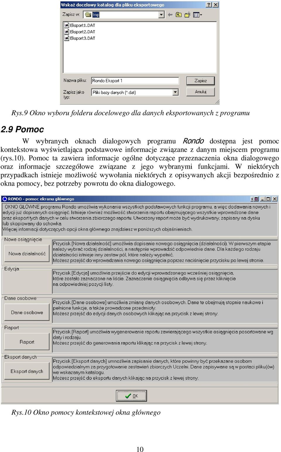 miejscem programu (rys.10).