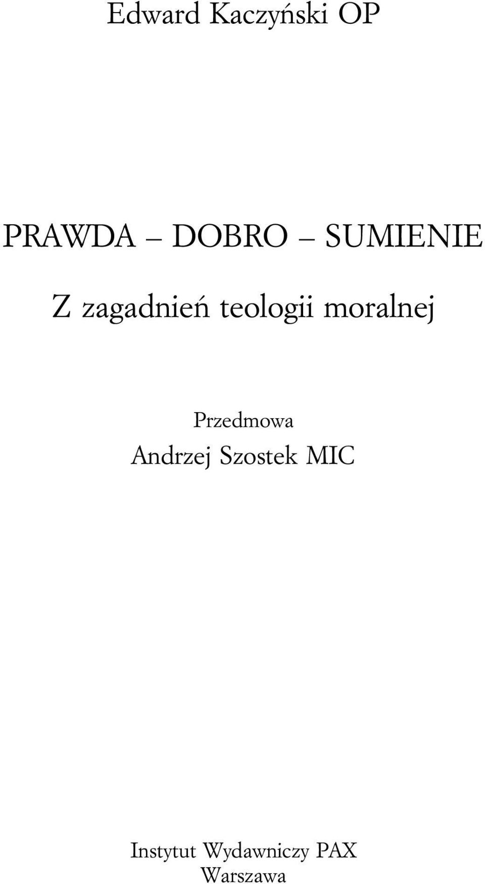 moralnej Przedmowa Andrzej