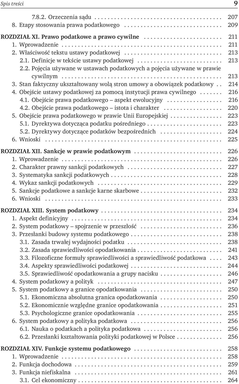 ......................... 213 2.2. Pojęcia używane w ustawach podatkowych a pojęcia używane w prawie cywilnym................................................. 213 3.