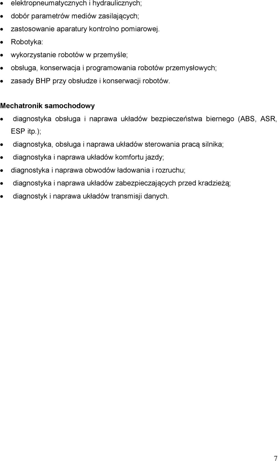 Mechatronik samochodowy diagnostyka obsługa i naprawa układów bezpieczeństwa biernego (ABS, ASR, ESP itp.