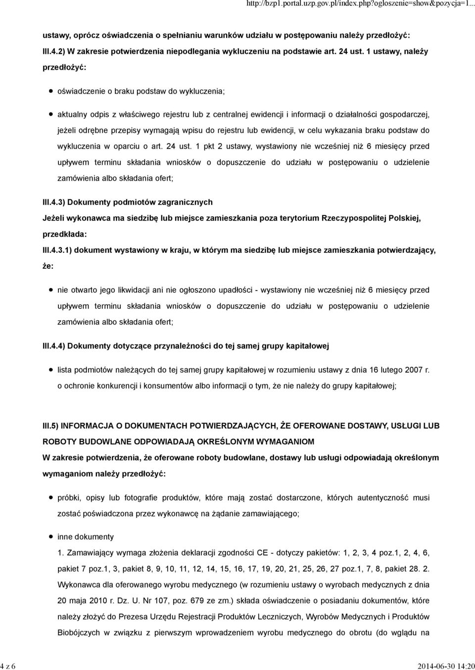 przepisy wymagają wpisu do rejestru lub ewidencji, w celu wykazania braku podstaw do wykluczenia w oparciu o art. 24 ust.