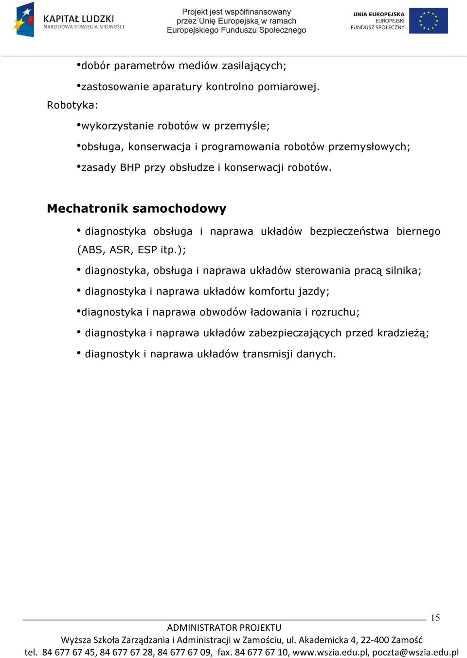 Mechatronik samochodowy diagnostyka obsługa i naprawa układów bezpieczeństwa biernego (ABS, ASR, ESP itp.