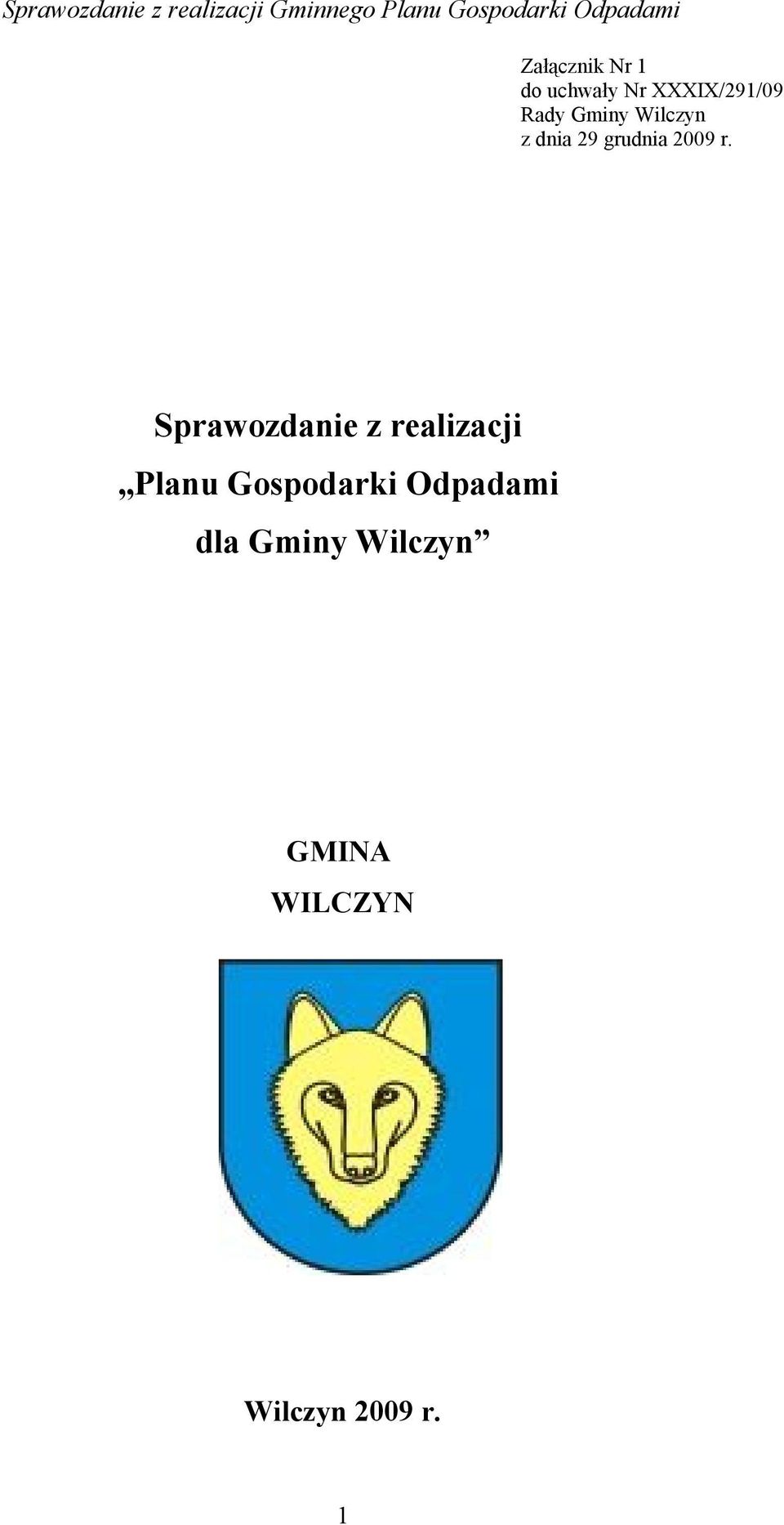 Sprawozdanie z realizacji Planu Gospodarki