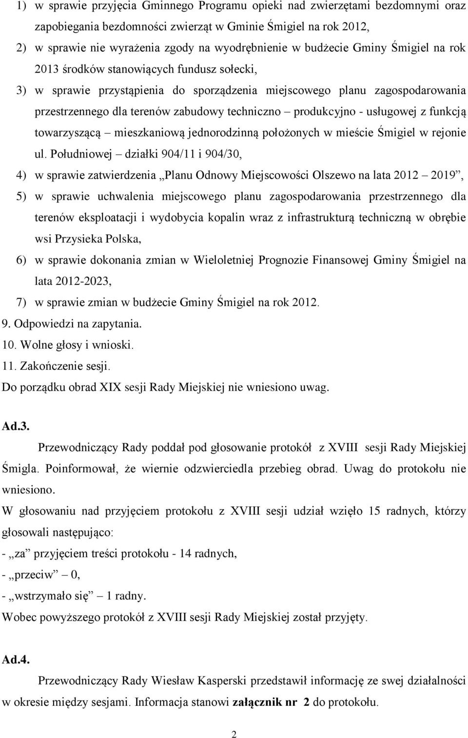 produkcyjno - usługowej z funkcją towarzyszącą mieszkaniową jednorodzinną położonych w mieście Śmigiel w rejonie ul.