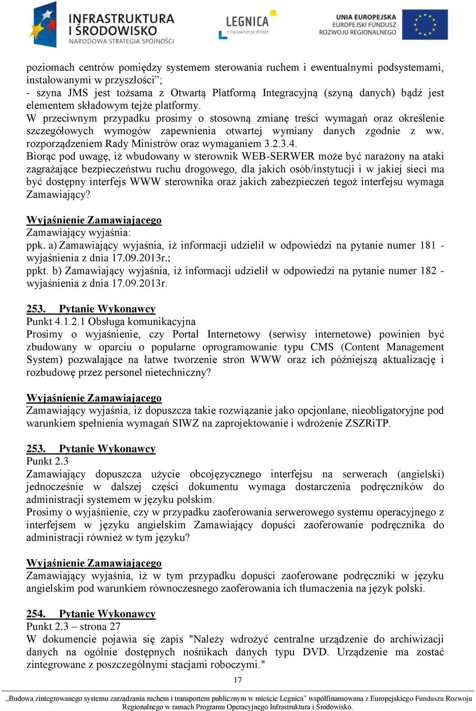 rozporządzeniem Rady Ministrów oraz wymaganiem 3.2.3.4.