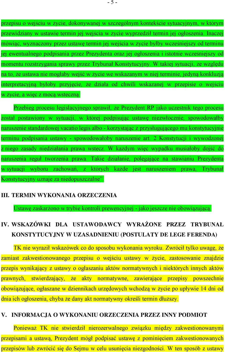 rozstrzygania sprawy przez Trybunał Konstytucyjny.