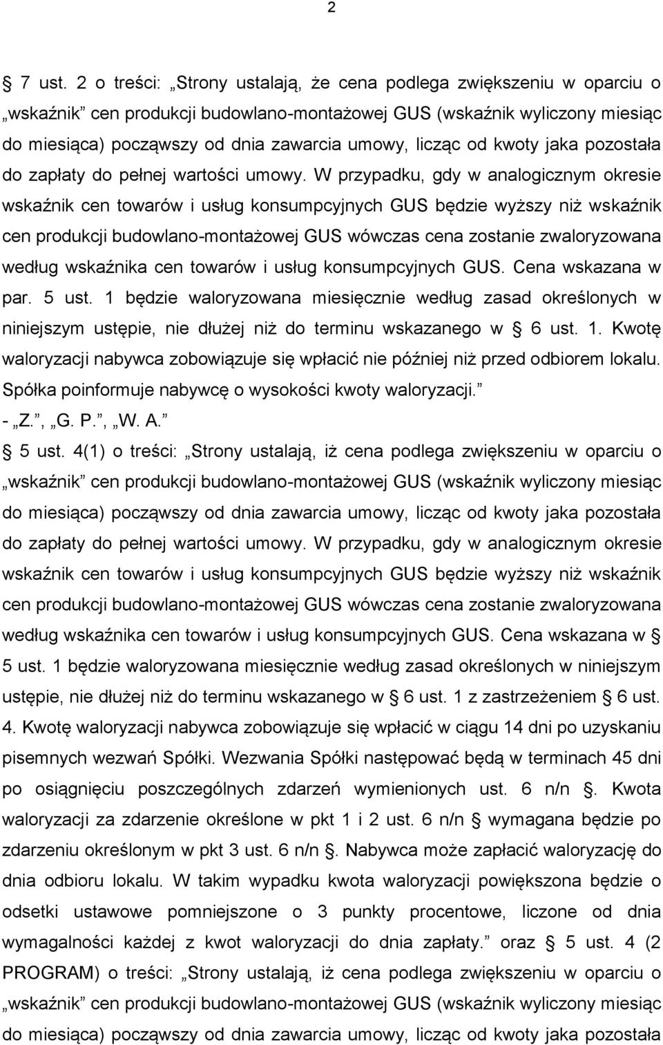 wskaźnika cen towarów i usług konsumpcyjnych GUS. Cena wskazana w par. 5 ust.