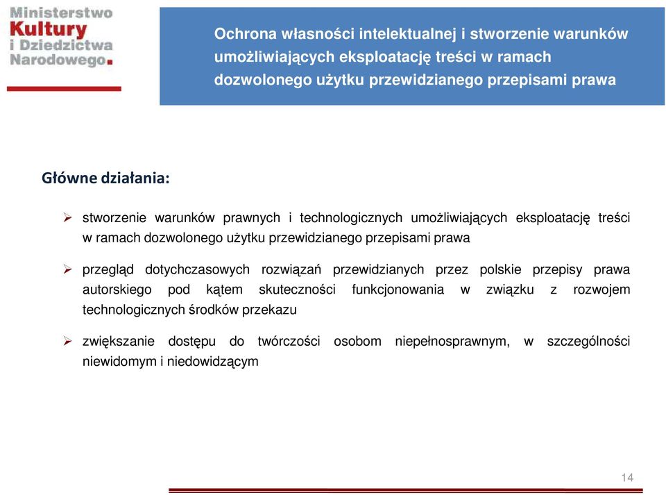 przewidzianego przepisami prawa przegląd dotychczasowych rozwiązań przewidzianych przez polskie przepisy prawa autorskiego pod kątem skuteczności