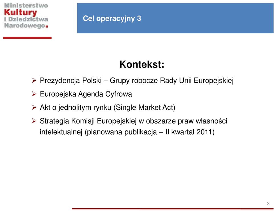 rynku (Single Market Act) Strategia Komisji Europejskiej w