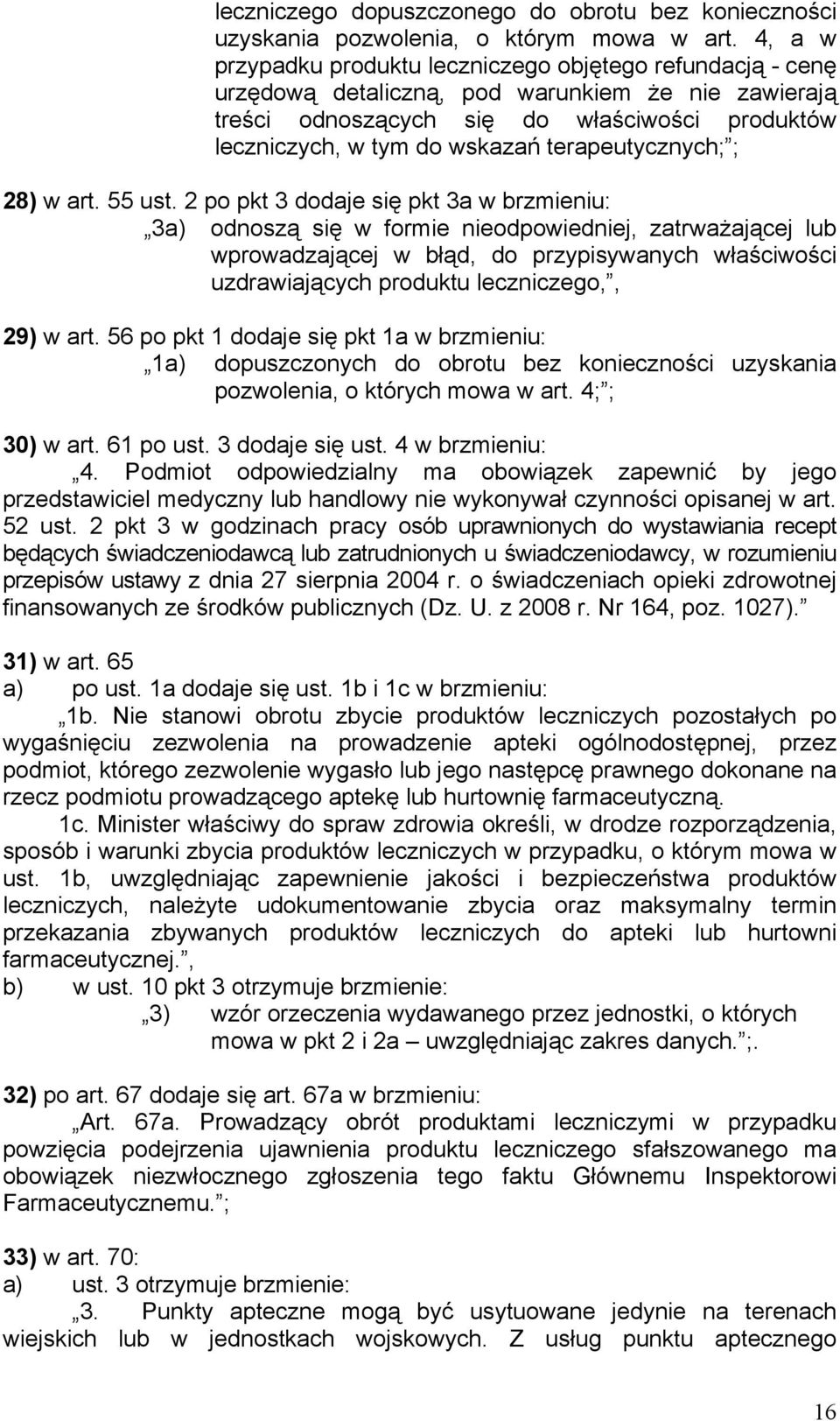 terapeutycznych; ; 28) w art. 55 ust.