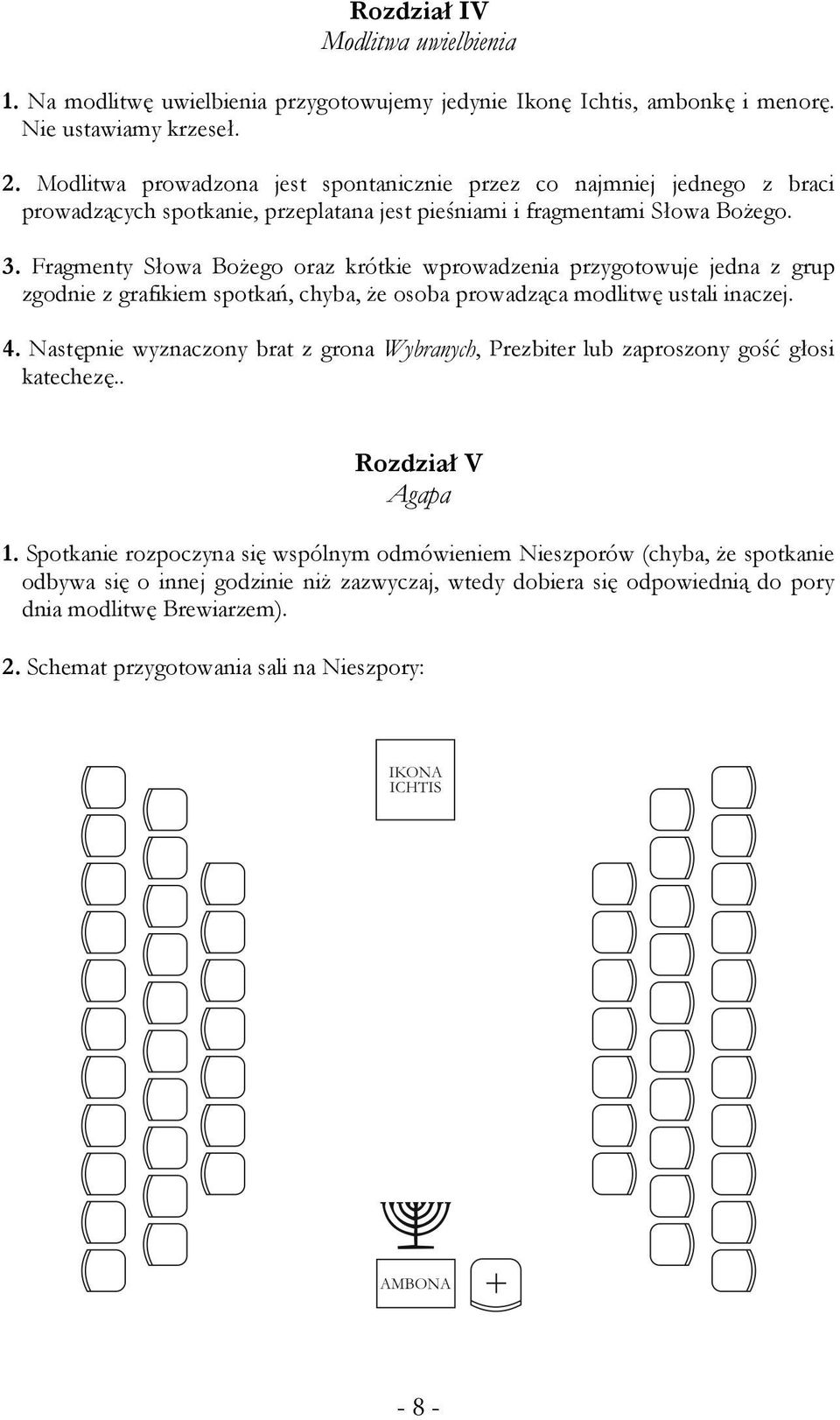 Fragmenty Słowa BoŜego oraz krótkie wprowadzenia przygotowuje jedna z grup zgodnie z grafikiem spotkań, chyba, Ŝe osoba prowadząca modlitwę ustali inaczej. 4.