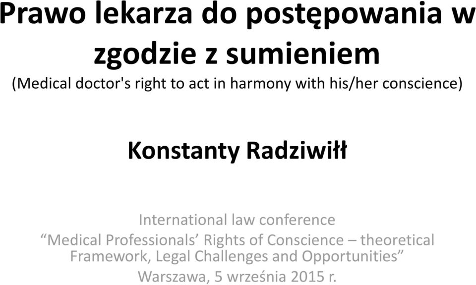 International law conference Medical Professionals Rights of Conscience