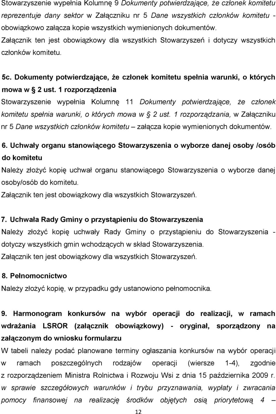 Dokumenty potwierdzające, że członek komitetu spełnia warunki, o których mowa w 2 ust.