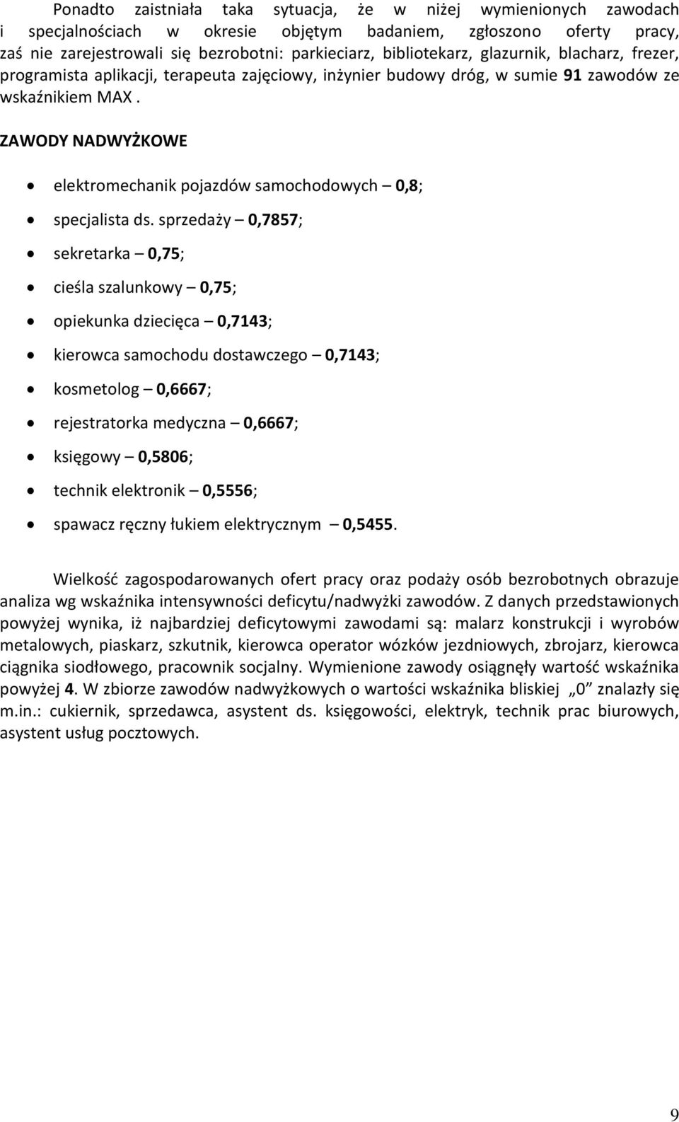 ZAWODY NADWYŻKOWE eletromechani pojazdów samochodowych 0,8; specjalista ds.