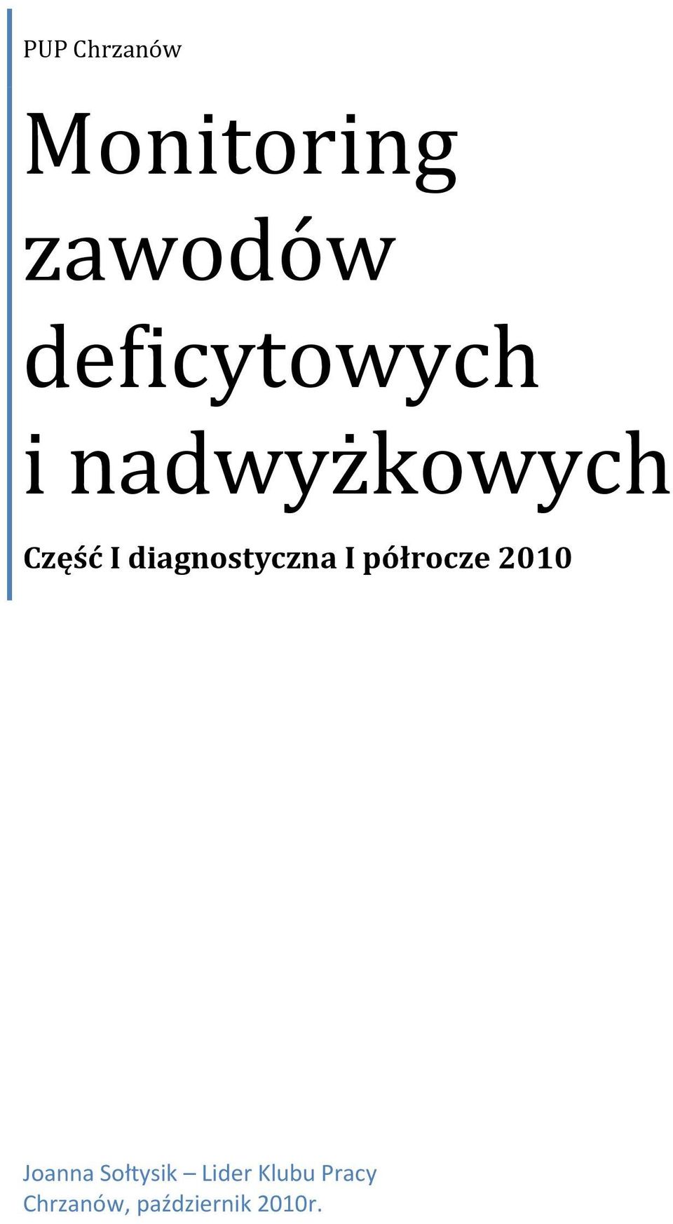 diagnostyczna I półrocze 2010 Joanna