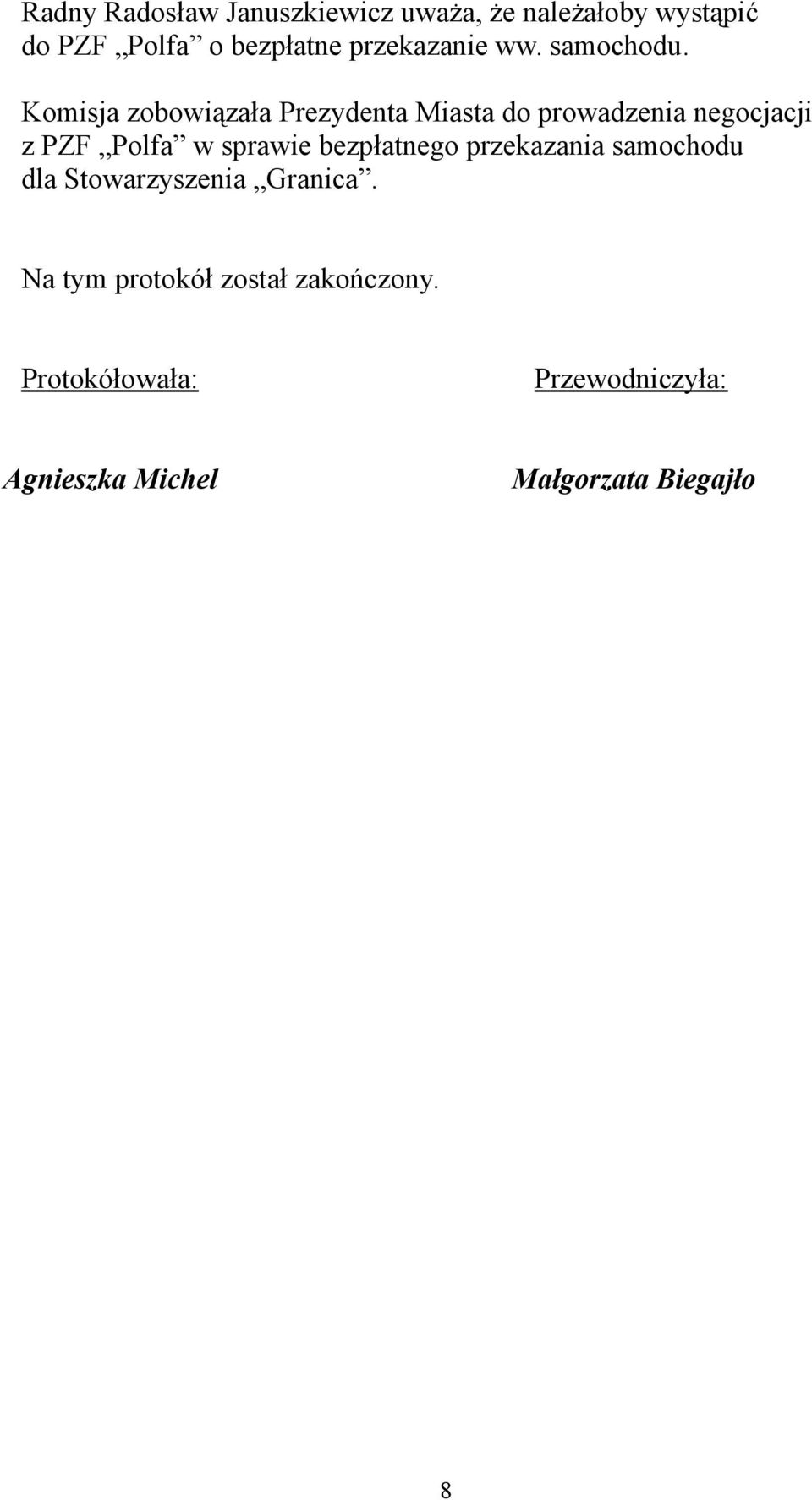 Komisja zobowiązała Prezydenta Miasta do prowadzenia negocjacji z PZF Polfa w sprawie