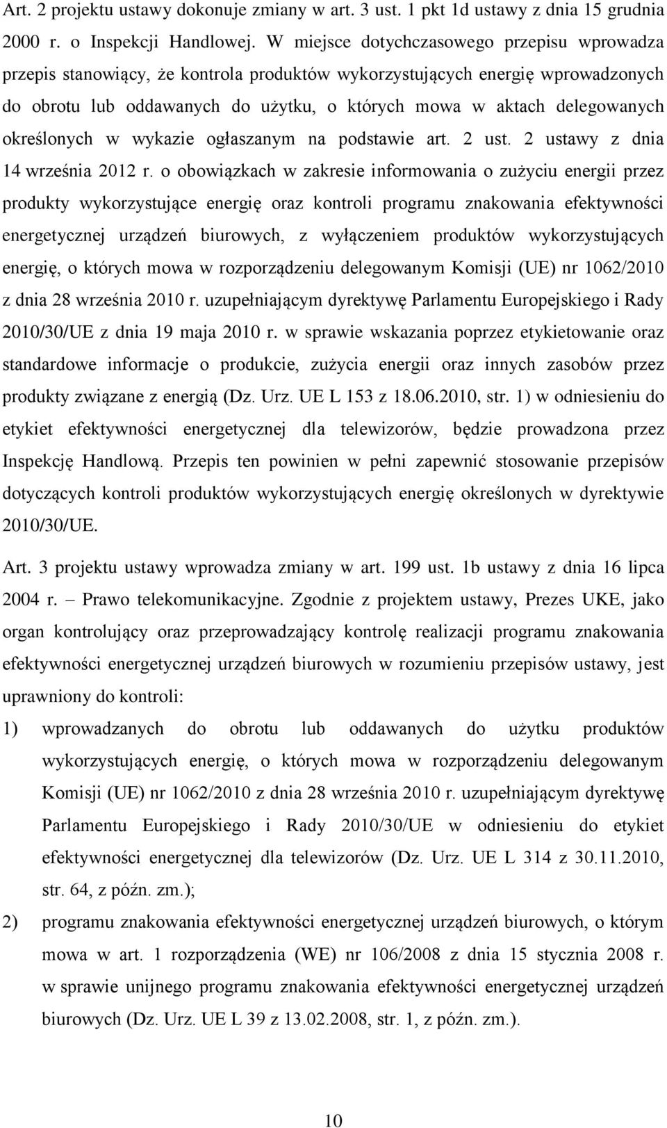 określonych w wykazie ogłaszanym na podstawie art. 2 ust. 2 ustawy z dnia 14 września 2012 r.