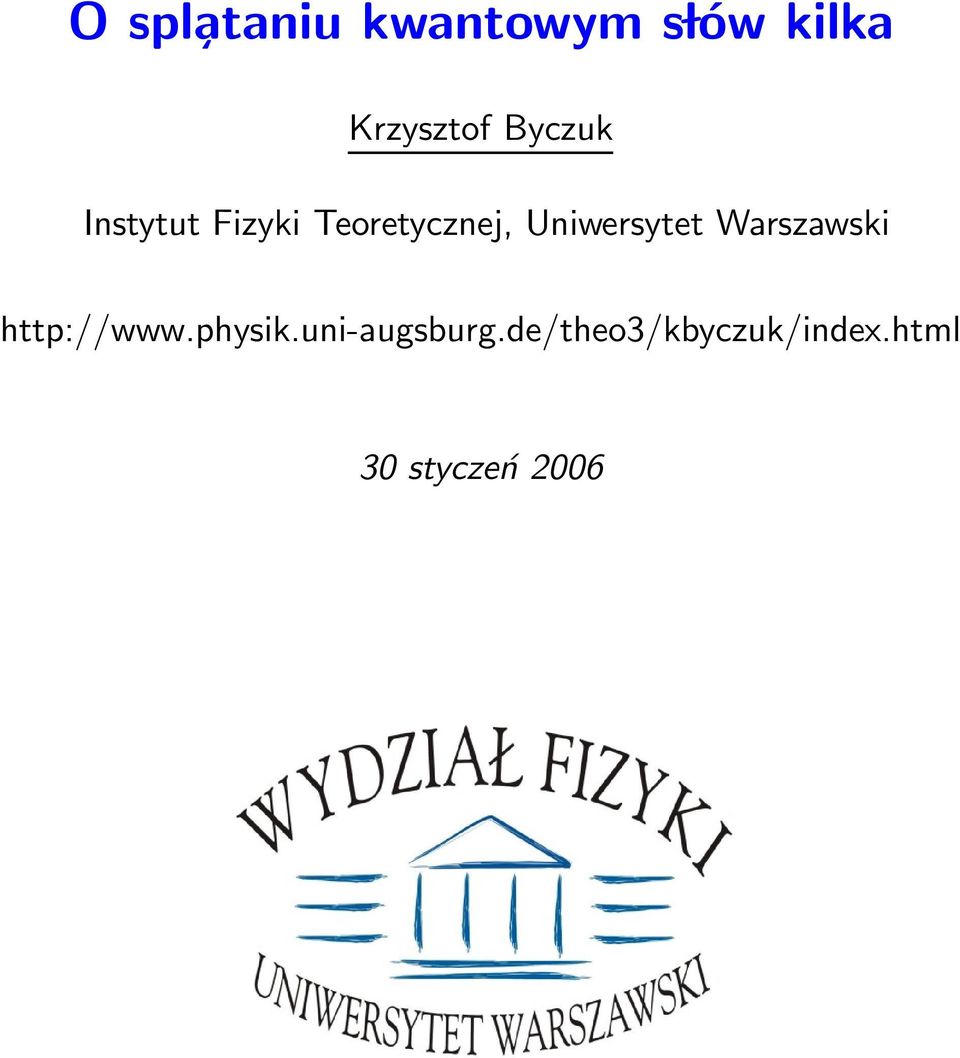 Uniwersytet Warszawski http://www.physik.