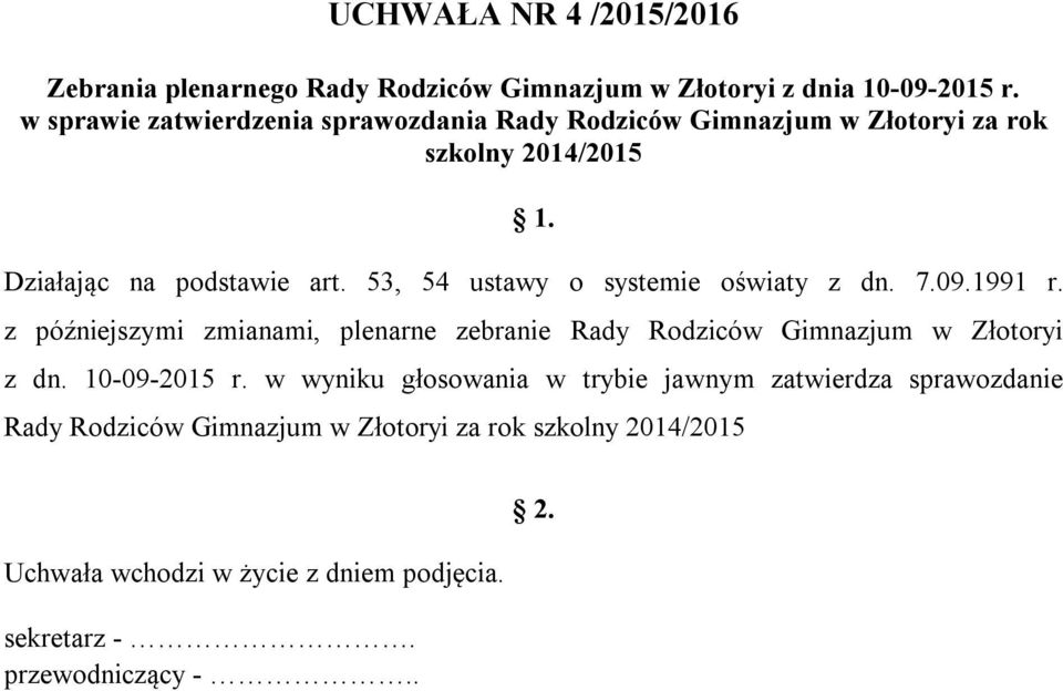 53, 54 ustawy o systemie oświaty z dn. 7.09.1991 r.