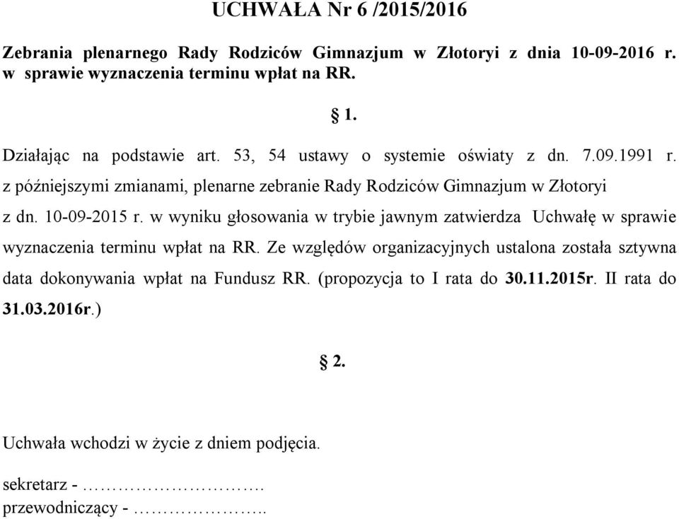 z późniejszymi zmianami, plenarne zebranie Rady Rodziców Gimnazjum w Złotoryi z dn. 10-09-2015 r.