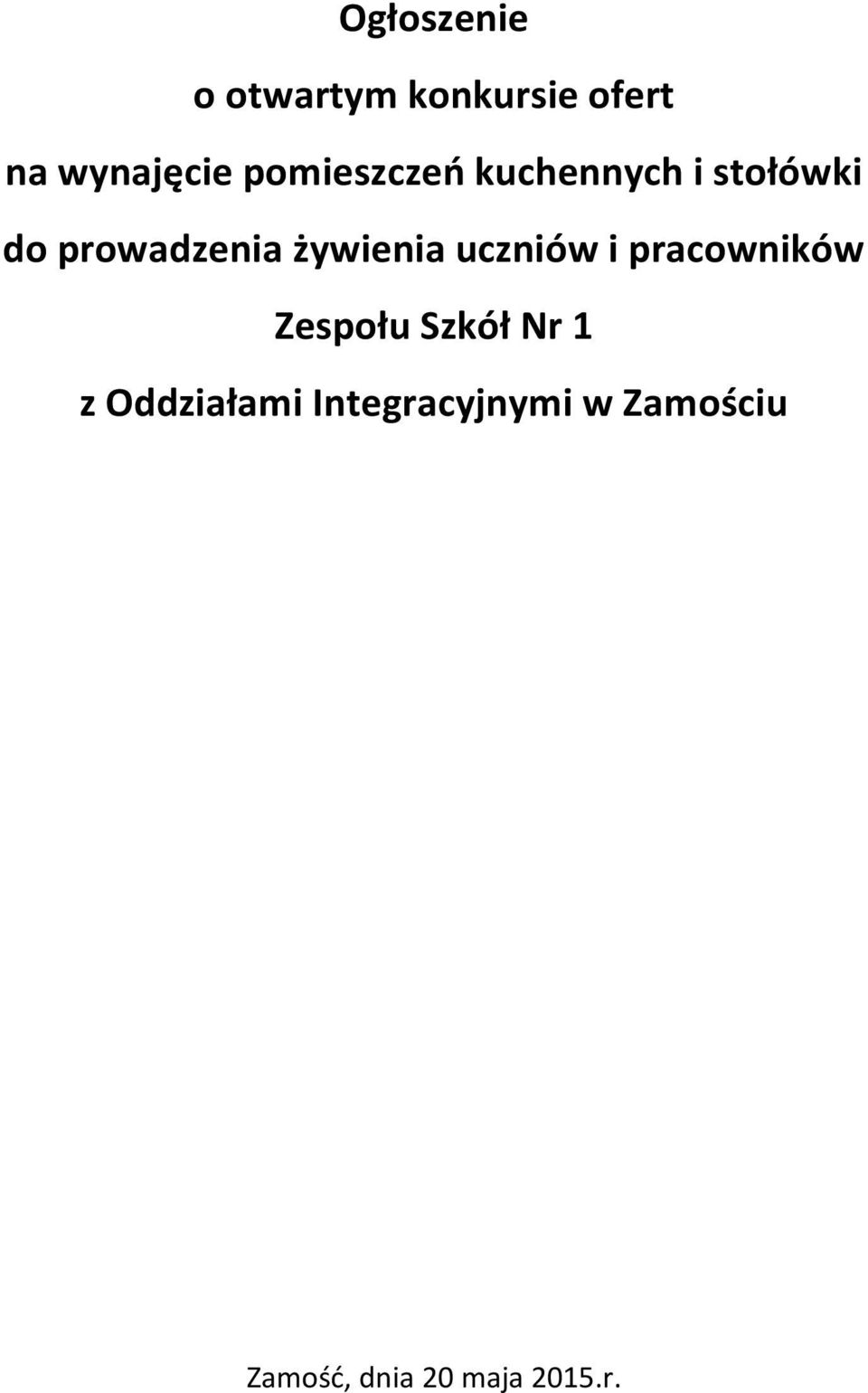 żywienia uczniów i pracowników Zespołu Szkół Nr 1 z