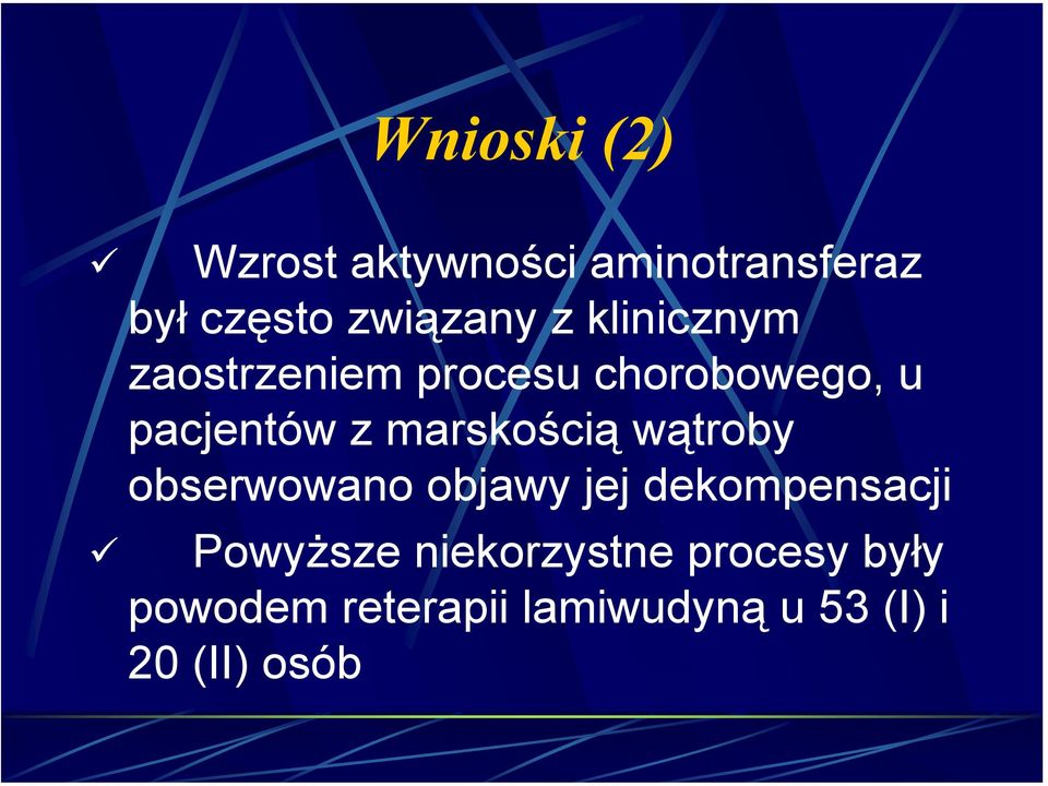 marskością wątroby obserwowano objawy jej dekompensacji Powyższe