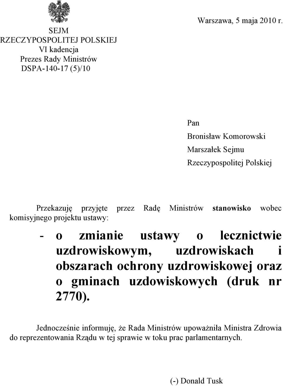 projektu ustawy: - o zmianie ustawy o lecznictwie uzdrowiskowym, uzdrowiskach i obszarach ochrony uzdrowiskowej oraz o gminach