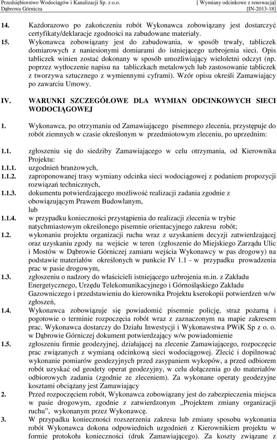 Opis tabliczek winien zostać dokonany w sposób umożliwiający wieloletni odczyt (np.