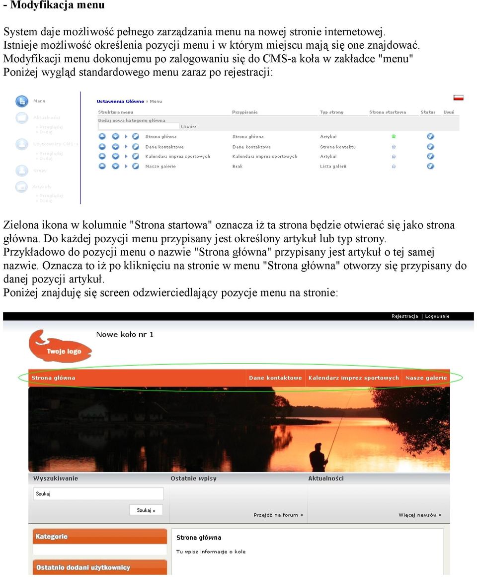 strona będzie otwierać się jako strona główna. Do każdej pozycji menu przypisany jest określony artykuł lub typ strony.