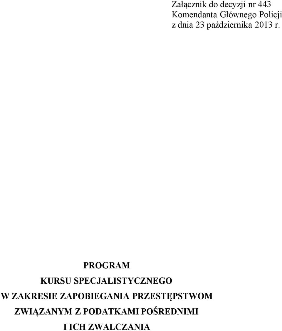 PROGRAM KURSU SPECJALISTYCZNEGO W ZAKRESIE