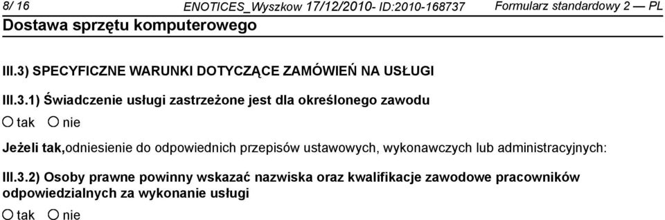 określonego zawodu Jeżeli,odsie do odpowiednich przepisów ustawowych, wykonawczych lub