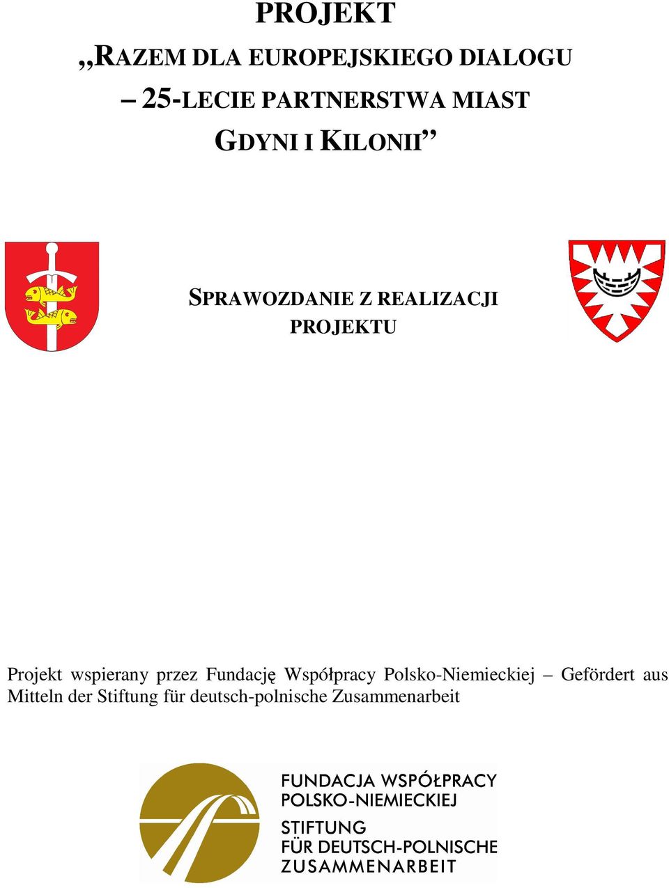 wspierany przez Fundację Współpracy Polsko-Niemieckiej Gefördert