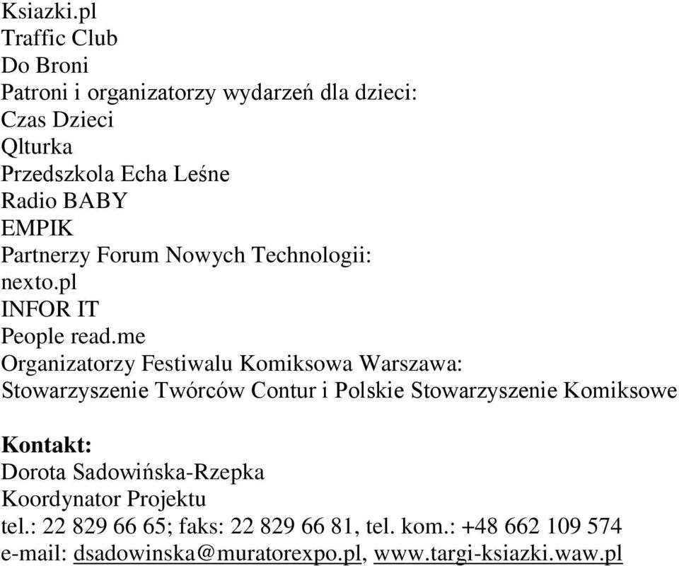 EMPIK Partnerzy Forum Nowych Technologii: nexto.pl INFOR IT People read.