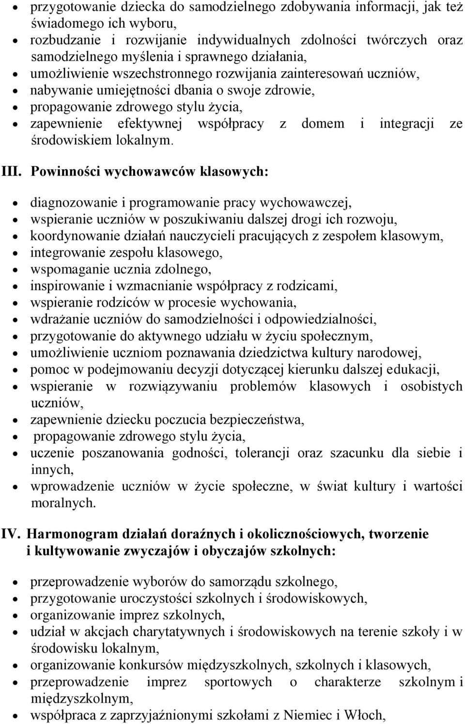 integracji ze środowiskiem lokalnym. III.