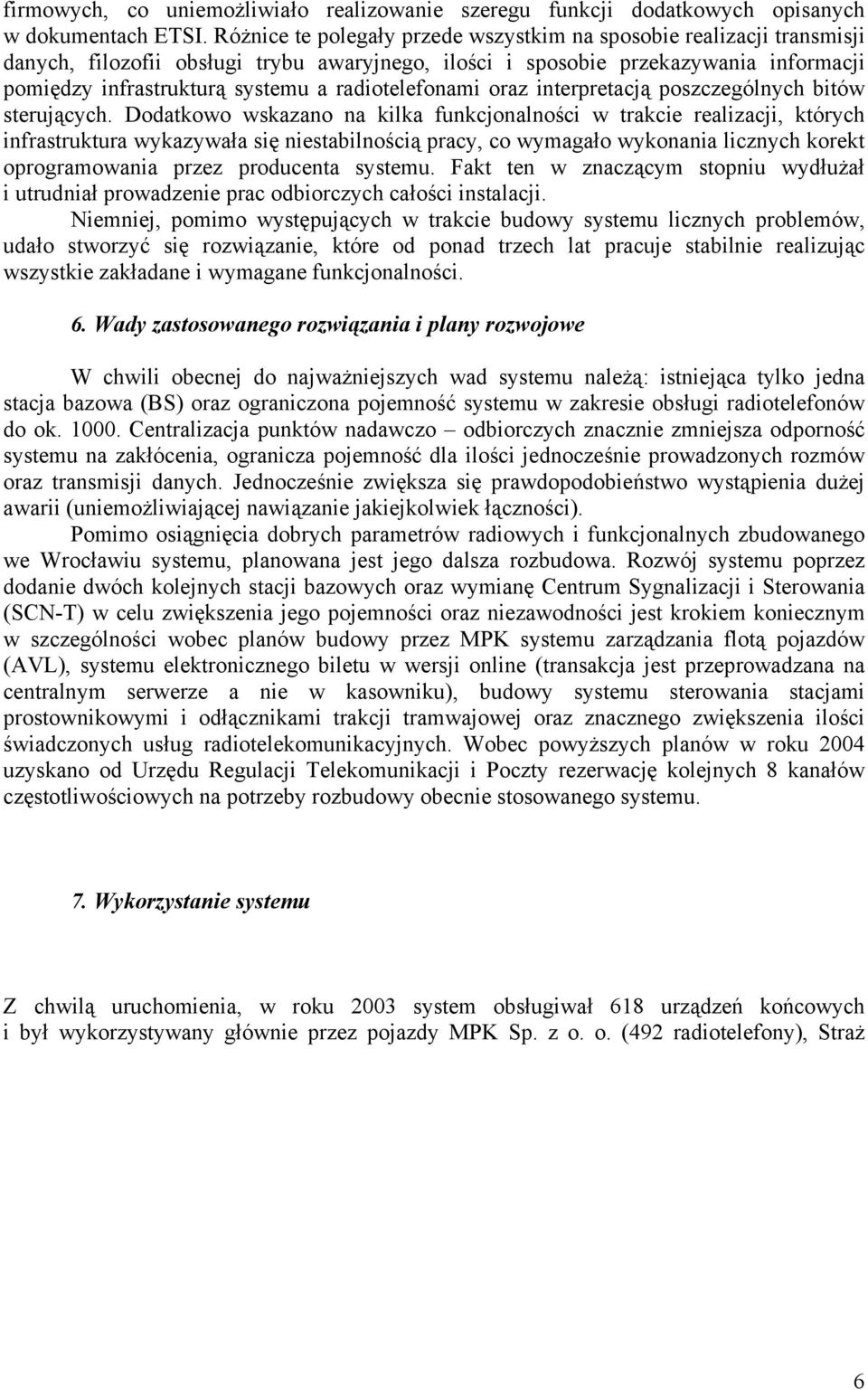 radiotelefonami oraz interpretacją poszczególnych bitów sterujących.