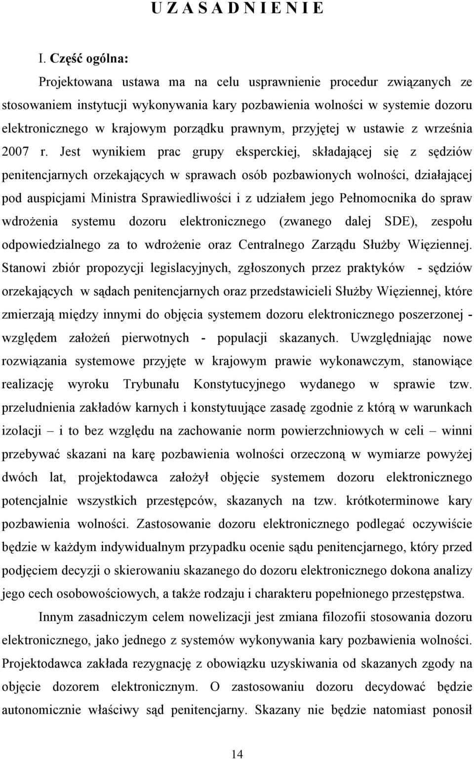 prawnym, przyjętej w ustawie z września 2007 r.