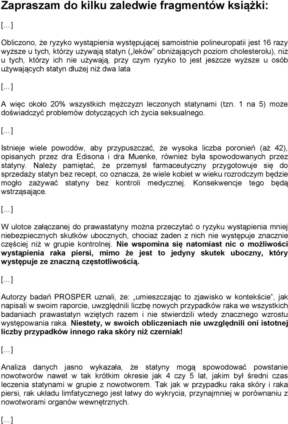 1 na 5) może doświadczyć problemów dotyczących ich życia seksualnego.