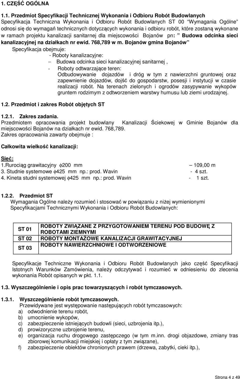 działkach nr ewid. 768,789 w m.