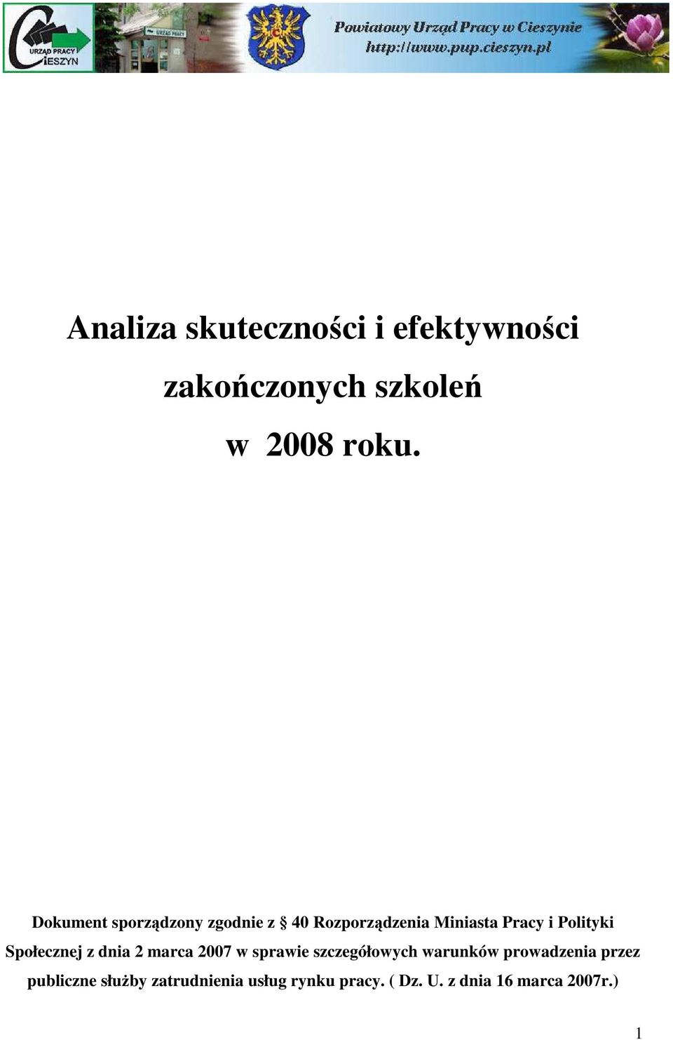 Społecznej z dnia 2 marca 2007 w sprawie szczegółowych warunków prowadzenia