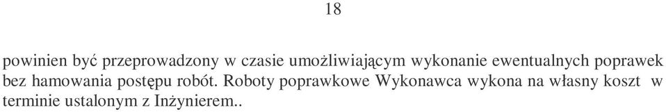 hamowania postpu robót.