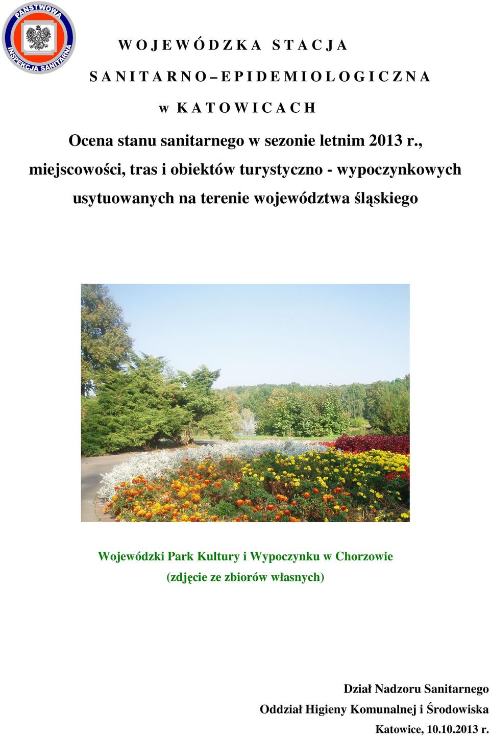 , miejscowości, tras i obiektów turystyczno - wypoczynkowych usytuowanych na terenie