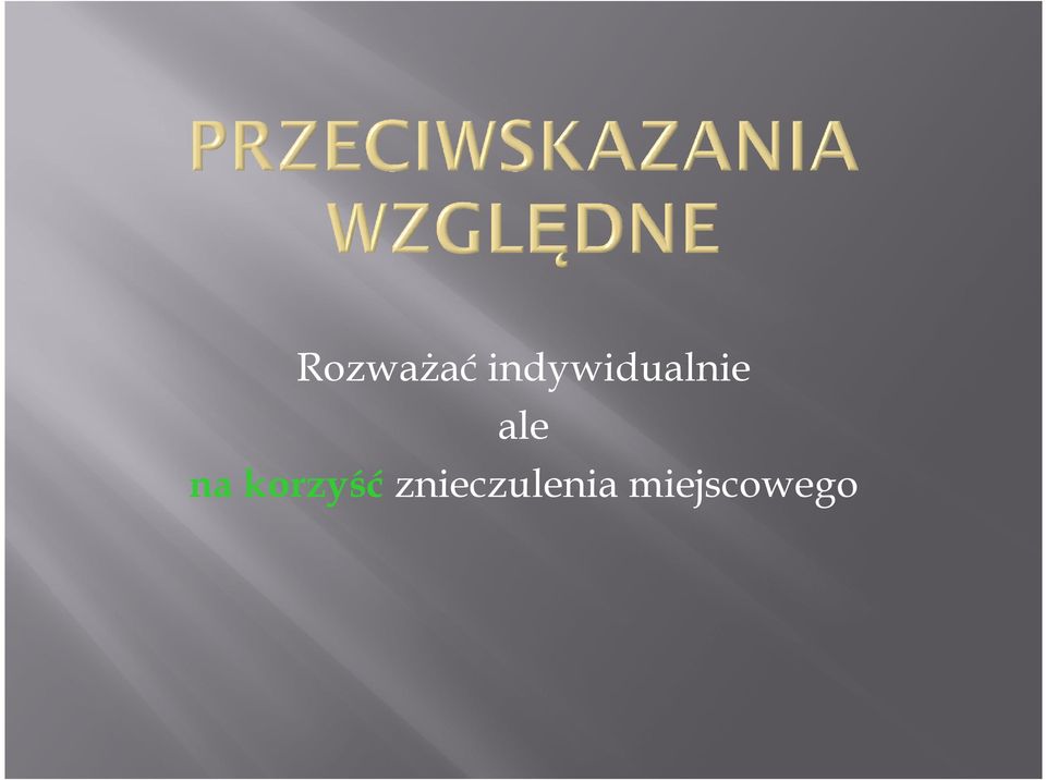 ale na korzyść