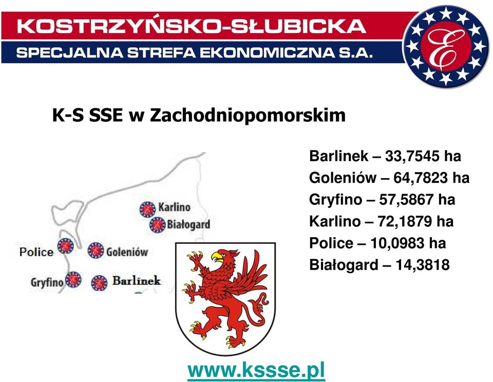 57,5867 ha Karlino 72,1879 ha Police