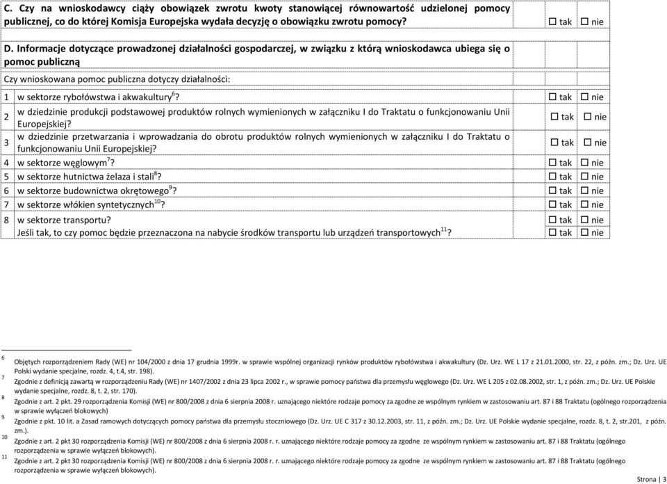 i akwakultury 6? w dziedzinie produkcji podstawowej produktów rolnych wymienionych w załączniku I do Traktatu o funkcjonowaniu Unii 2 Europejskiej?