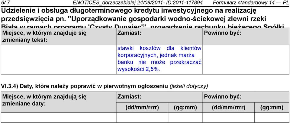 nie może przekraczać wysokości 2,5%. VI.3.