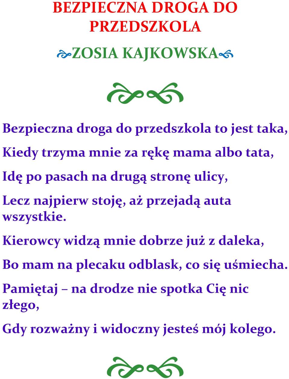 stoję, aż przejadą auta wszystkie.