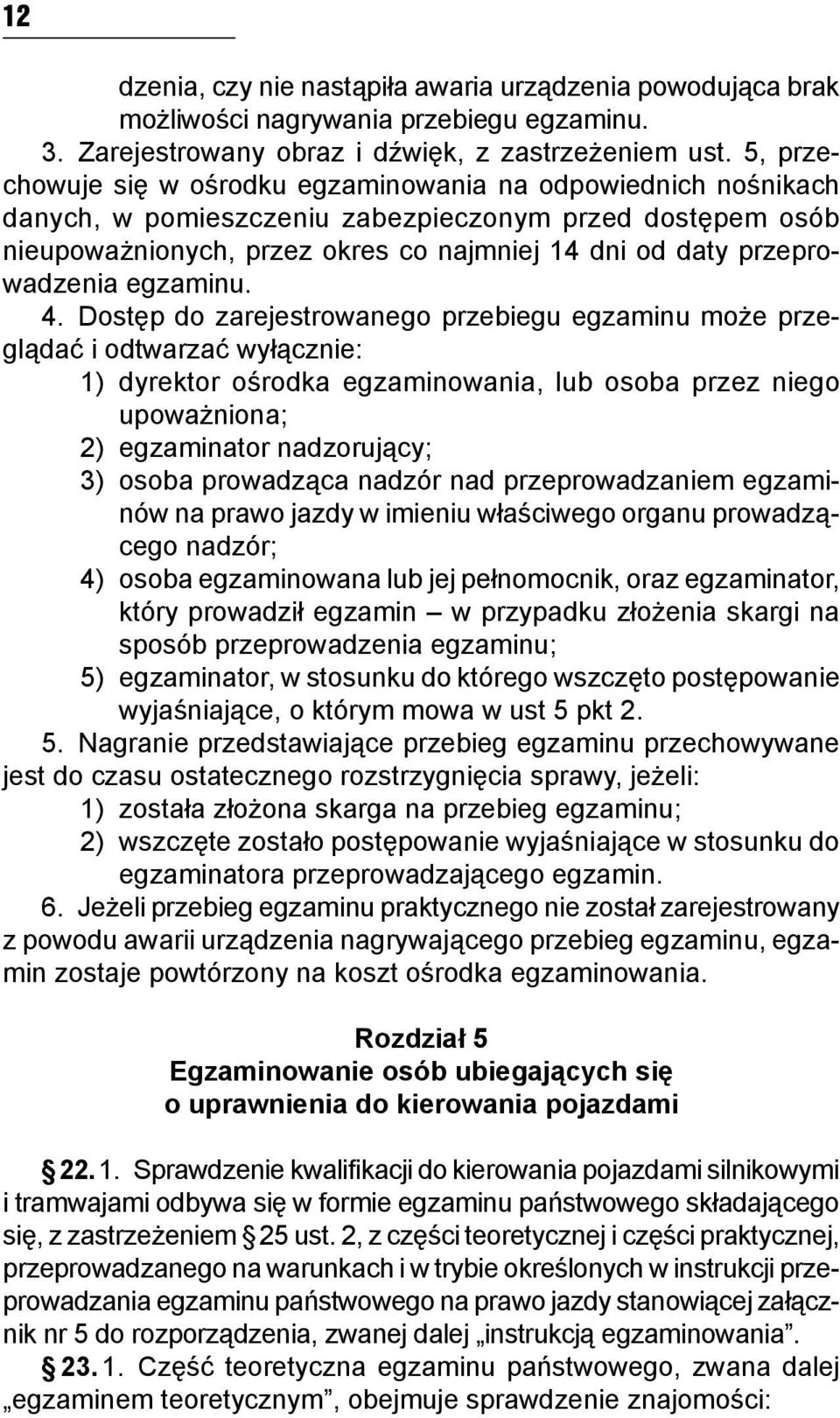 przeprowadzenia egzaminu. 4.