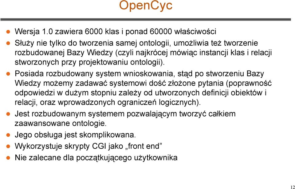 klas i relacji stworzonych przy projektowaniu ontologii).