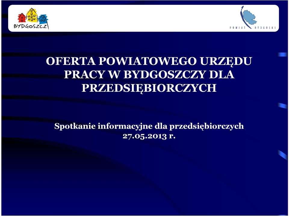 PRZEDSIĘBIORCZYCH Spotkanie